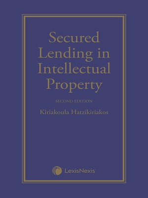 cover image of Secured Lending in Intellectual Property